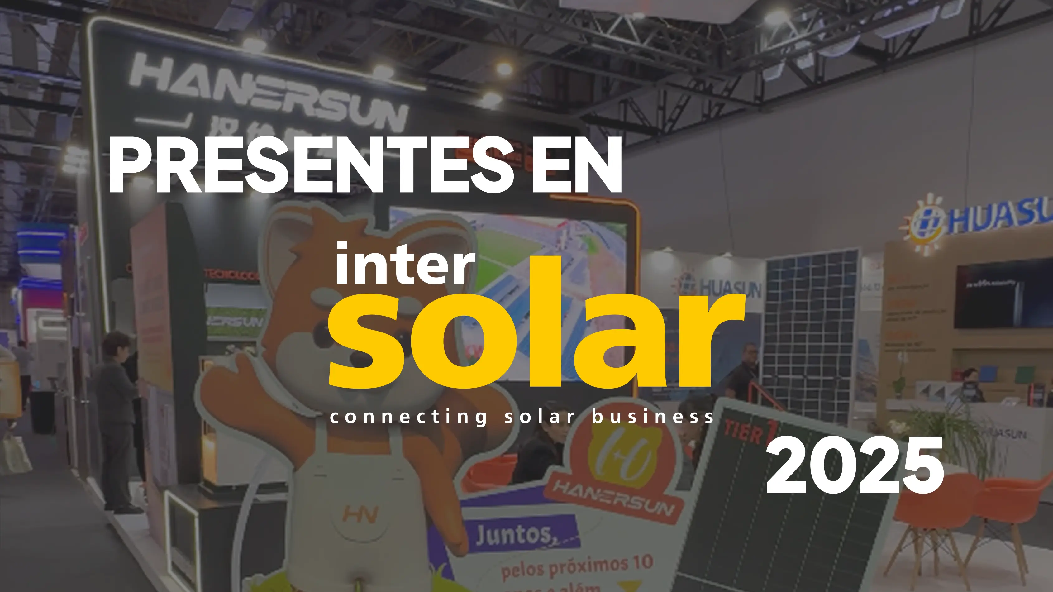 InterSolar 2025: innovación solar junto a Hannersun y GoodWe